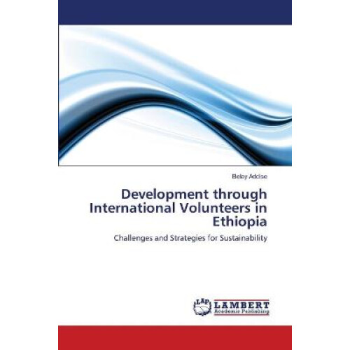 Development through International Volunteers in Ethiopia