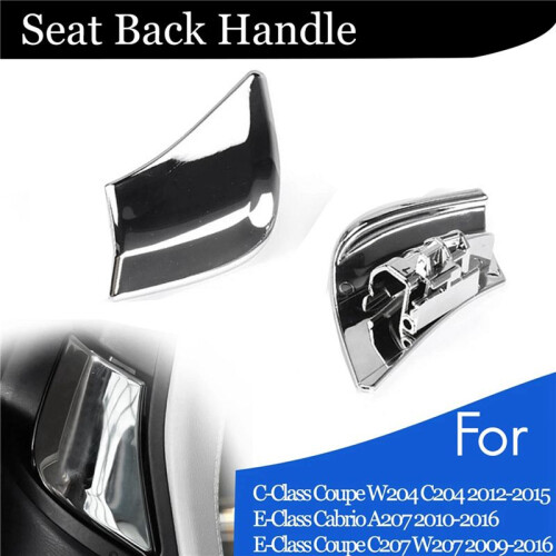 2Pair Front  Adjust Lock Backrest Handle  Chrome for - W204 W207 C204 A2079108506 A2079108606 A 2