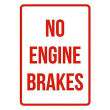 No Engine Brakes No Parking Sign Road Notice Warning Sign (Aluminum) Size: 8 x 12 inch