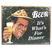 Beer: It's What's for Dinner Tin Sign in Size: 8 x 12 inch