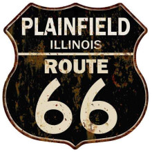 PLAINFIELD, ILLINOIS Route 66 Shield Metal Sign Man Cave Garage Size: 12"x 12"