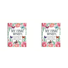 2X My Final Wishes Planner: Everything You Need to Know When I'M Gone End of Life Planner, Checklists & Organizer