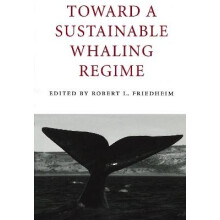 Toward a Sustainable Whaling Regime