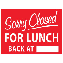 Metal Caution Sign Sorry Closed for Lunch 8x12 Inch
