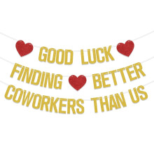 Good Luck Finding Better Coworkers Than Us Gold Banner - 4" x 3" - Farewell Party, Job Change, Going Away - Glittery, Rectangular