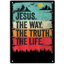Jesus The Way The Truth The Life Metal Tin Sign, 12x8 Inch Christian Wall Decor for Home, Office, Bar, Man Cave – Compatible with Standard Frames
