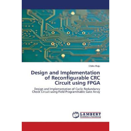 Design and Implementation of Reconfigurable CRC Circuit using FPGA