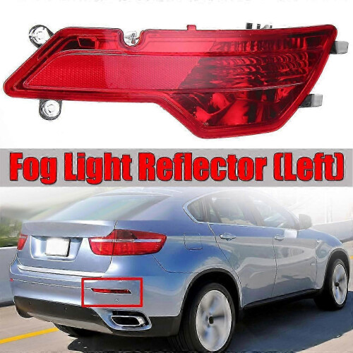 Left Rear Bumper Fog Light Reflector Compatible With BMW X6 E71 E72 1