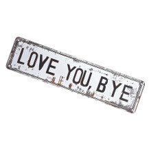 Love You Bye Sign Wall Decors Love You Bye Metal Sign Wall-M B
