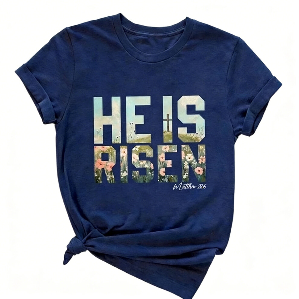 Loose Fit Women T-Shirt Soft Fabric He Is Risen-Navy Blue L