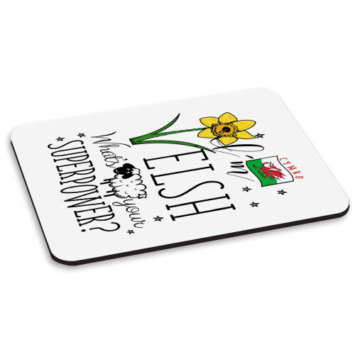I'm Welsh What's Your Superpower PC Computer Mouse Mat Pad