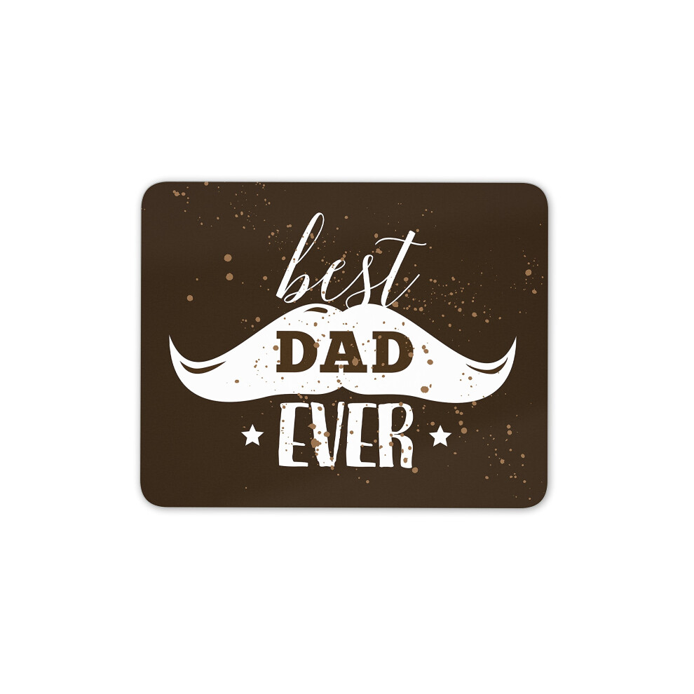 Best Dad Ever Mouse Mat Pad - Daddy Father's Day Father Fun Gift Computer #8687 7625888681504