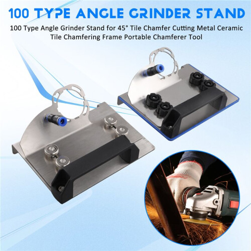 100 Type Angle Grinder Stand for 45 Tile Chamfer Cutting Metal Ceramic Tile Chamfering Frame Portable Chamferer Tool 1