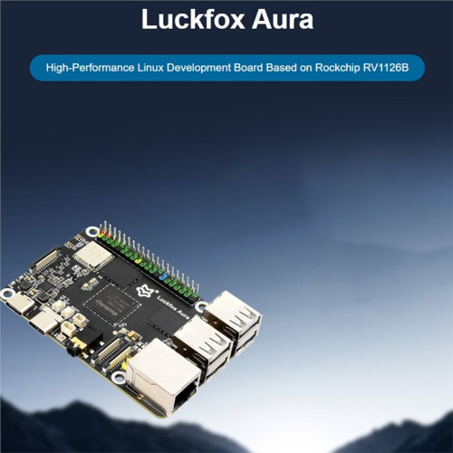 Luckfox Aura Linux Development Board Based  RV1126B, 3 TOPS Computing Power 4K Encoding and Decoding 64GB EMMC 2GB RAM 2