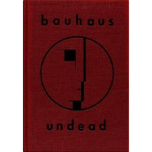 Haskins, K: Bauhaus Undead