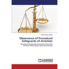 Observance of Procedural Safeguards of Arrestees