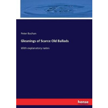 Gleanings of Scarce Old Ballads