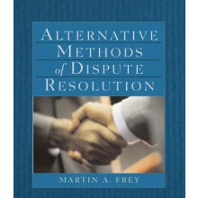Alternative Methods of Dispute Resolution