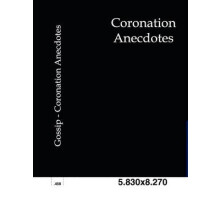 Coronation Anecdotes