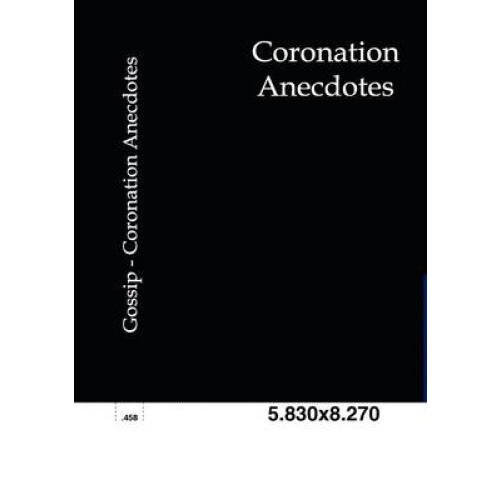 Coronation Anecdotes