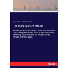 The Young Farmer's Manual