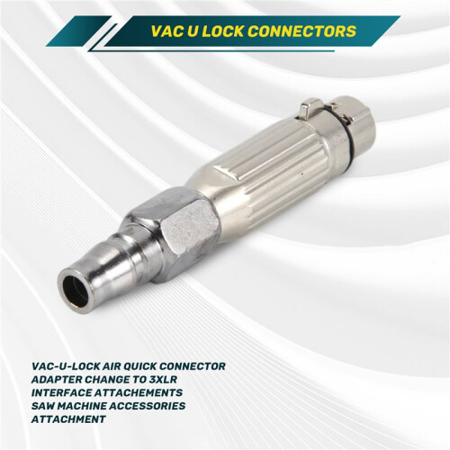 Vac-U-Lock Air Quick Connector Adapter Change to 3XLR Interface Attachements Saw Machine Accessories Attachment 1