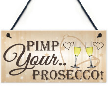Red Ocean Pimp Your Prosecco Funny Wedding Greeting Sign Guest Entrance Decoration Plaque