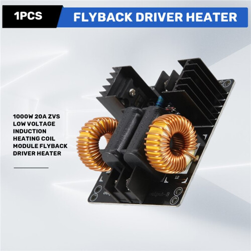 1000W 20A ZVS Low Voltage Induction Heating Coil Module Flyback Driver Heater 1