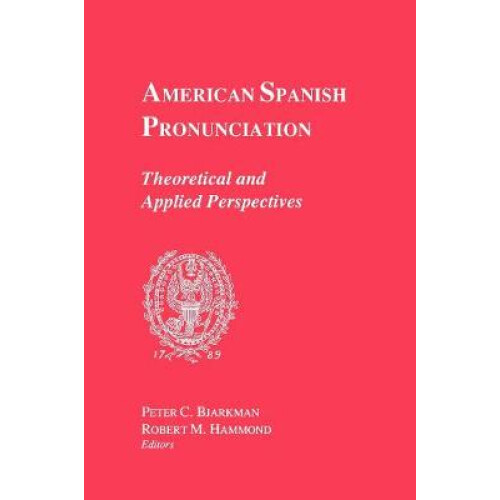 American Spanish Pronunciation