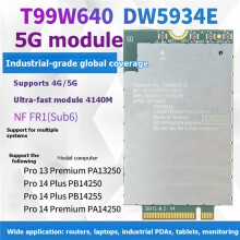 T99W640 DW5934e 5G LTE Module for OPTNW2 Snapdragon X72 CAT 20 5G Network Card Wireless 4140Mbps LTE FDD/TDD 5G