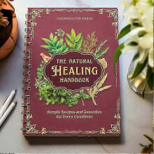 (Red H) The Natural Healing Handbook - Herbal Remedies & Ancient Recipes Spiral-Bound Guide