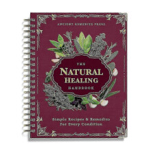 (Red N) The Natural Healing Handbook - Herbal Remedies & Ancient Recipes Spiral-Bound Guide