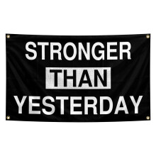 Motivational Wall Flag 3x5 Stronger Than Yesterday with Durable Brass Grommets for Gym Dorm Office Decor