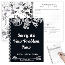 Funny End of Life Planner UK,Sorry It's Your Problem Now Because I'm Dead,Guided Arrangements Organizer,Im Dead Now What Planner Wall Calendars For P