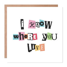 Humourous Housewarming Card - I Know Where You Live - Funny & Snarky New Home Greeting Card with Kraft Envelope - Unique Moving In Gift Idea, New Apa