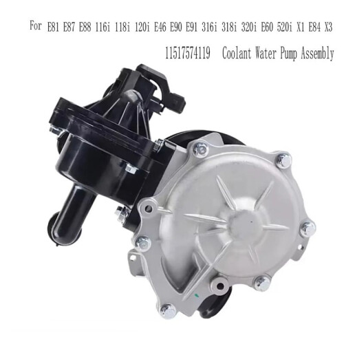 11517574119 Coolant Water Pump Assembly for  E81 E87 E88 116i 118i 120i E46 E90 E91 316i 318i 320i E60 520i X1 E84 X3 1