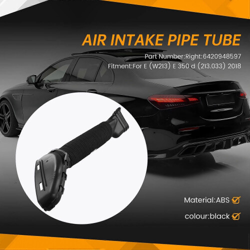 Σωλήνας εισαγωγής αέρα αυτοκινήτου για Benz W213 E350d 2018 6420948597 Δεξιά 2