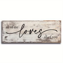 Vintage träväggskylt 'All Of Me Loves All Of You' 16x6
