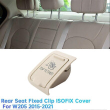 Car Rear Seat Fixed Clip ISOFIX Cover A2058680139 for Mercedes-Benz W205 2015-2021 C180 C220 C250 Child Seat Belt Clip B