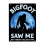 Bigfoot Metallskylt 30x20 cm 1