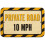 Indicator stradal privat 10MPH aluminiu 9x6in 1