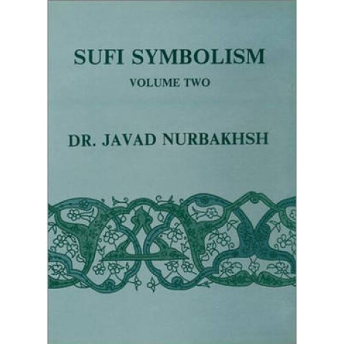 Sufi Symbolism - Volume 2