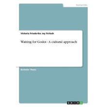 Waiting for Godot - A cultural approach