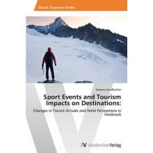 Sport Events and Tourism Impacts on Destinations: