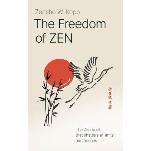 The Freedom of Zen