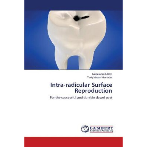 Intra-radicular Surface Reproduction