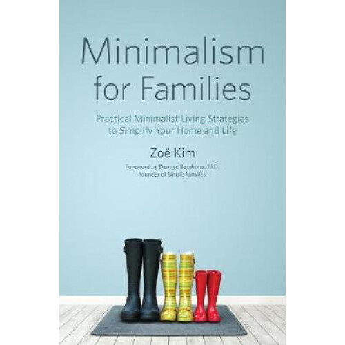 Minimalism for Families
