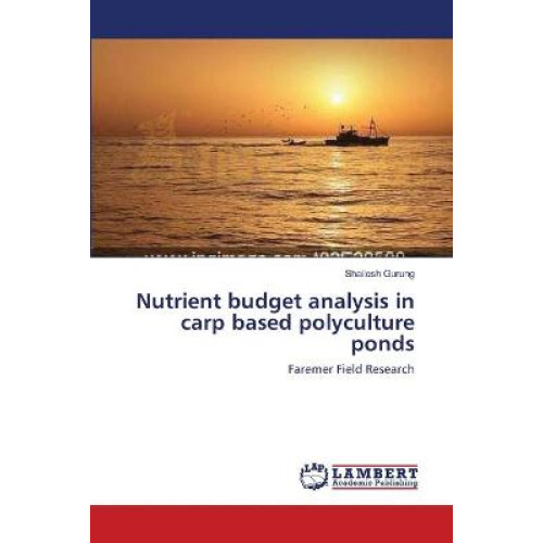 Nutrient budget analysis in carp based polyculture ponds