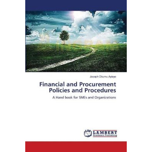 Financial and Procurement Policies and Procedures