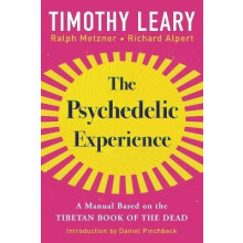 The Psychedelic Experience